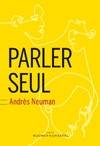 Parler seul, roman