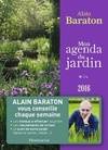 Mon agenda du jardin 2016, Alain Baraton vous conseille chaque semaine