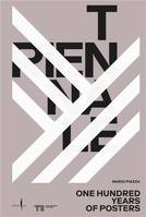 Triennale: One Hundred Years of Posters /anglais