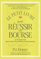 Le petit livre pour réussir en Bourse, La formule choc pour trouver les meilleurs investissements