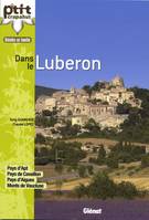 Dans le Luberon, 30 itinéraires