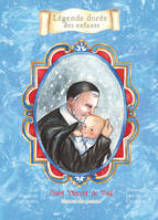 Saint Vincent de Paul, L'amour des pauvres