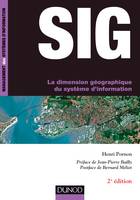 SIG - La dimension géographique du système d'information - 2e éd., La dimension géographique du système d'information