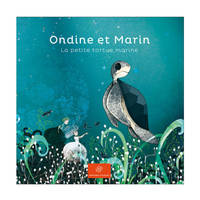 Ondine et Marin, La petite tortue marine