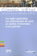 Les règles applicables aux professionnels de santé en matière de communication et de publicité, ET DE PUBLICITE