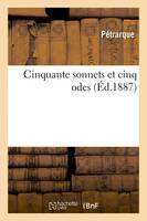 Cinquante sonnets et cinq odes