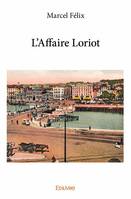 L'affaire loriot