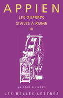 Les Guerres civiles à Rome - Livre III