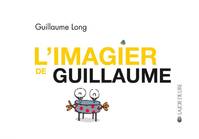 IMAGIER DE GUILLAUME (L')