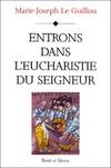 entrons dans l eucharistie du seigneur