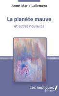 La planète mauve, et autres nouvelles