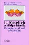 Le Rorschach en clinique infantile. L'imaginaire et le réel chez l'enfant, l'imaginaire et le réel chez l'enfant