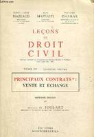 3, Principaux contrats, Leçons de droit civil, tome III, volume 2 - Principaux contrats : vente et échange
