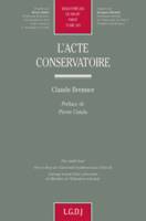 L'ACTE CONSERVATOIRE