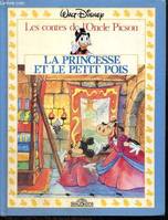 Les Contes de l'Oncle Picsou ., [1], Les contes de l'Oncle Picsou : La Princesse et le Petit Pois (Collection 