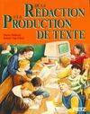 De la rédaction à la production de texte