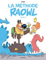 La méthode Raowl - Tome 1