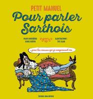 Petit manuel pour parler sarthois