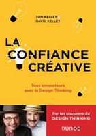 La Confiance Créative, Tous innovateurs avec le Design Thinking