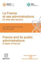 La France et ses administrations : un état des savoirs, France and its public administrations : A state of the art