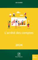 L'arrêté des comptes 2024