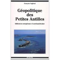 Géopolitique des petites Antilles - influences européenne et nord-américaine, influences européenne et nord-américaine