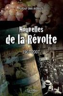 Nouvelles De La Révolte 1907 - 2007 : Anthologie, 1907-2007