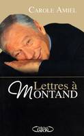 LETTRES A MONTAND