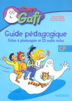 Super Gafi - guide pédagogique - CP