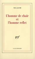 L'Homme de chair et l'homme reflet