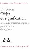 Objet et signification, Matériaux phénoménologique pour la théorie du jugement