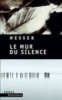 Le Mur du silence, roman