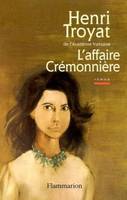 L'Affaire Crémonnière, roman