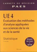 UE4, Évaluation des méthodes d'analyse appliquées aux sciences de la vie et de la santé, Statistique, UE4 évaluation des méthodes d'analyse appliquées aux sciences de la vie et de la santé / statistique
