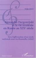 Alexandre Dargomijski et la vie musicale en Russie au XIXe siècle, Vers l'affirmation d'une école nationale avec La Roussalka (1856)