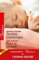 Tendres mensonges - Pour te séduire - Célibataire à la carte, (promotion)