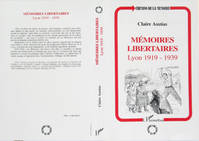 Mémoires libertaires, Lyon 1919-1939