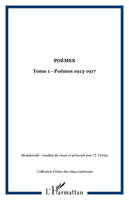 Poèmes / Maïakovski, 1, 1913-1917, Poèmes, Tome 1 - Poèmes 1913-1917