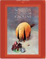 Nombreux sont ceux qui ignorent