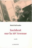 Incident sur la 10E Avenue