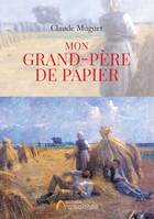 Mon grand-père de papier