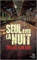 Seul avec la nuit