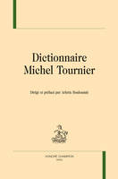 Dictionnaire Michel Tournier