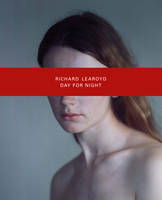 Richard Learoyd Day for Night /anglais