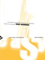 Easy Jazz Conception Tenor Saxophone, 15 solo etudes for jazz phrasing, interpretation and improvisation. saxophone in Bb. Méthode.