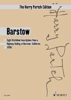 Barstow, Eight Hitchhiker Inscriptions from a Highway Railing at Barstow, California. voices and instruments. Partition d'étude.