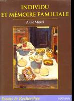 Individu et mémoire familiale