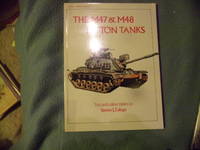 The M47 1 M48 Pattton tanks