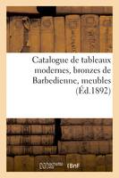 Catalogue de tableaux modernes, bronzes de Barbedienne, meubles