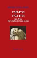 1789-1792/1792-1794 : Les deux Révolutions françaises, Histoire de France